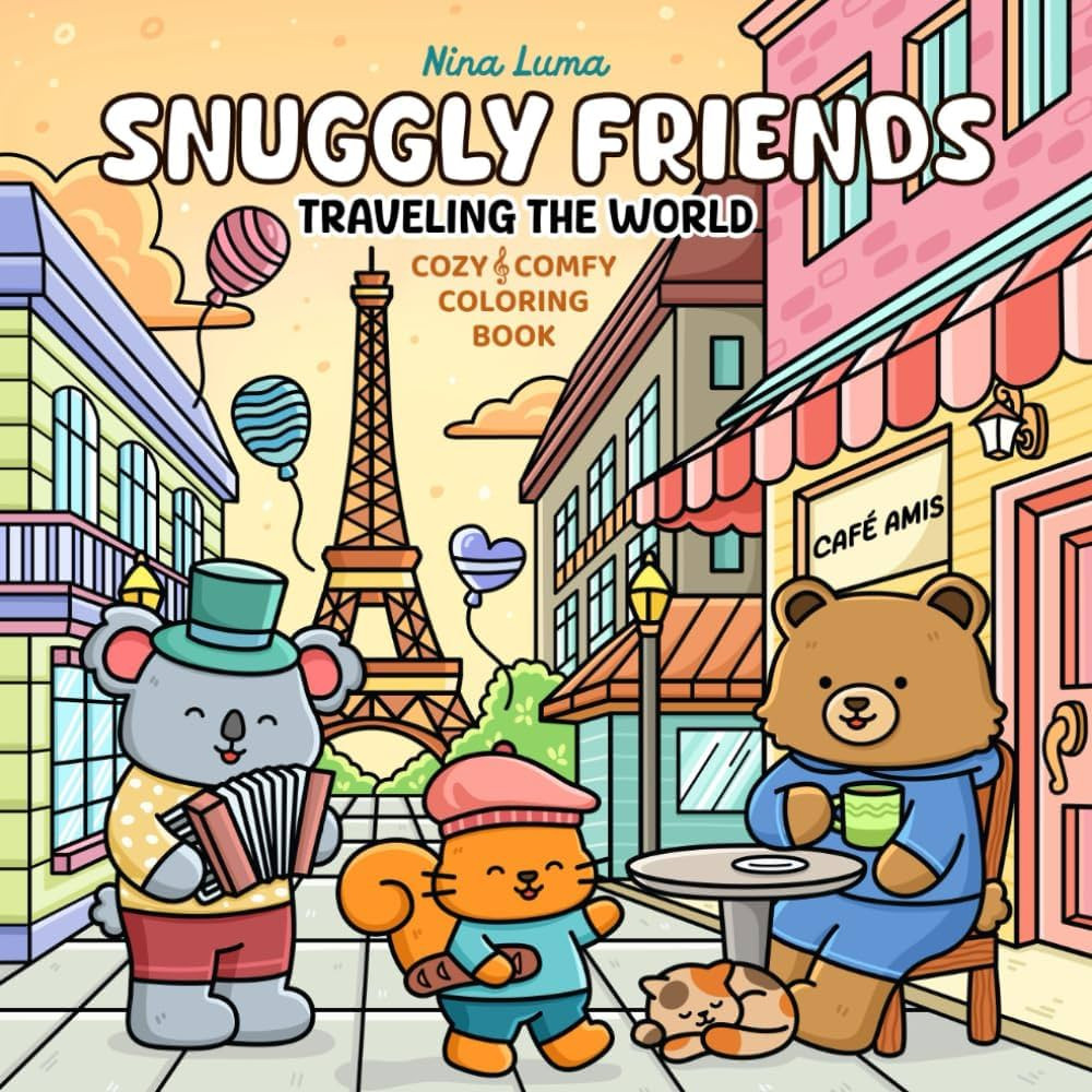 Snuggly Friends - Traveling the World: Super Cute and Fun Coloring Book for Adults and Teens with... | Amazon (US)