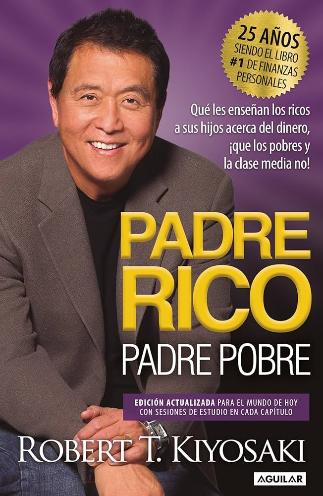 Padre Rico, Padre Pobre (Edición 25 Aniversario) / Rich Dad Poor Dad (Spanish Edition) | Amazon (US)