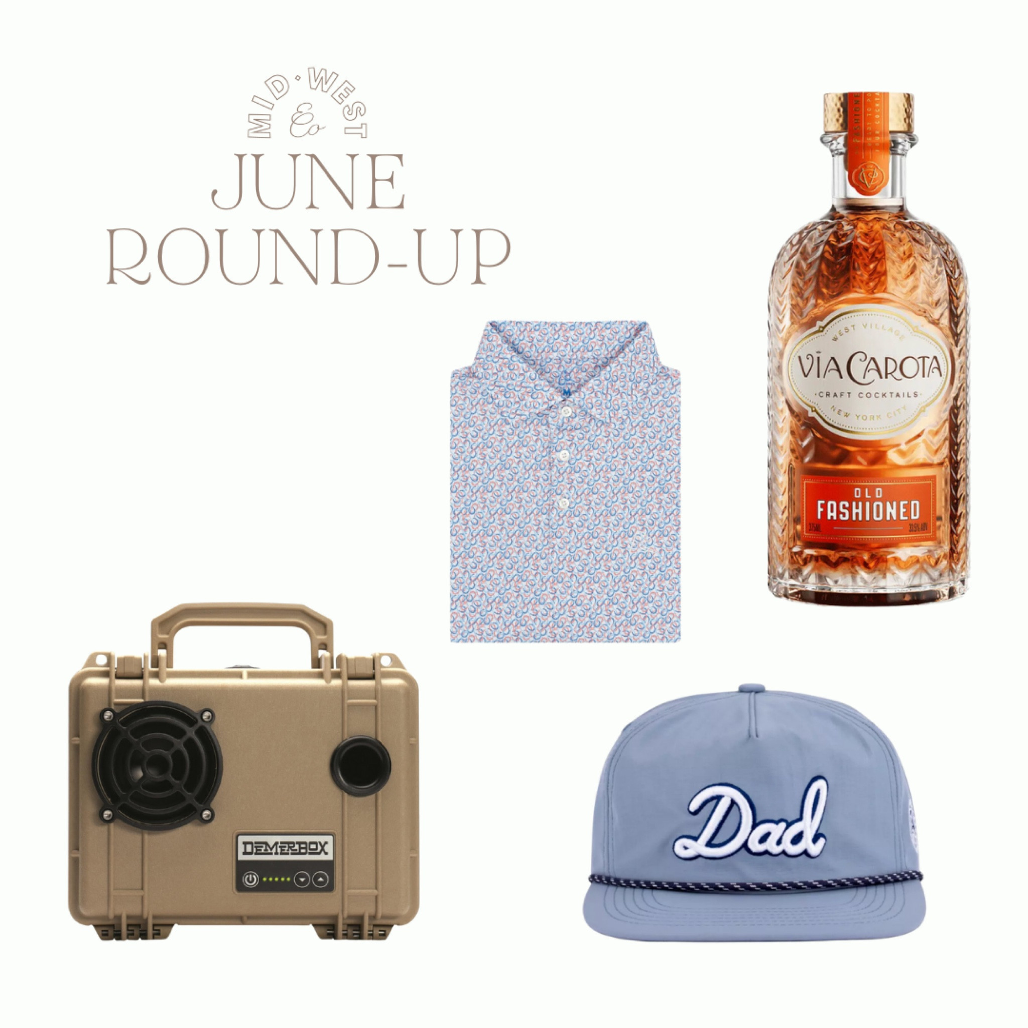 June favorite items for Father's Day!
