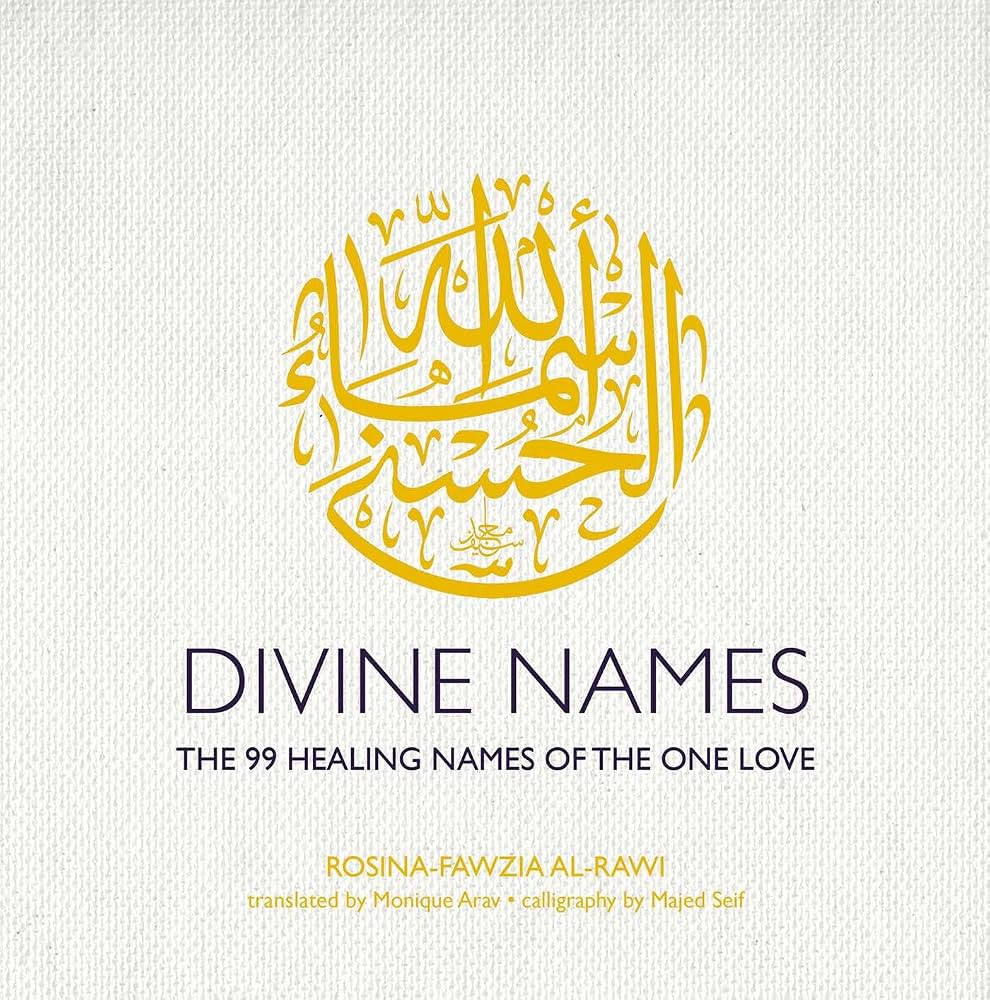 Divine Names: The 99 Healing Names of the One Love | Amazon (US)