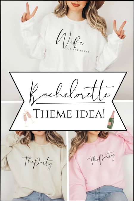 Wife of The Party! Fun bachelorette theme, and gifts for your girls! :) matching sweatshirts or t shirts for your bridal party and squad. 

#LTKwedding #LTKstyletip #LTKGiftGuide