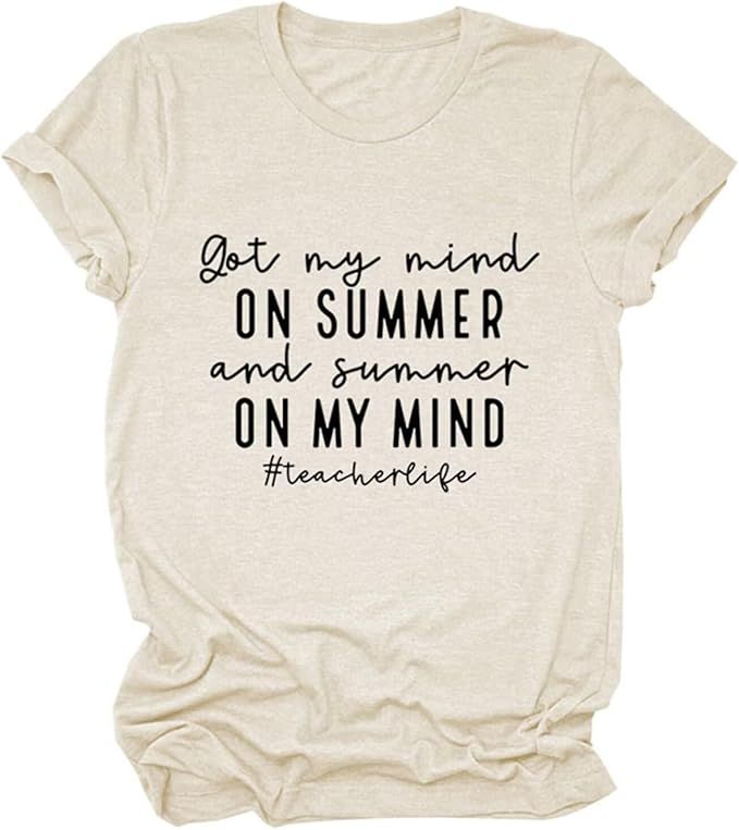 Teacher Shirts Women Got My Mind On Summer T-Shirt Funny Teachers Gifts Casual Short Sleeve Tee T... | Amazon (US)