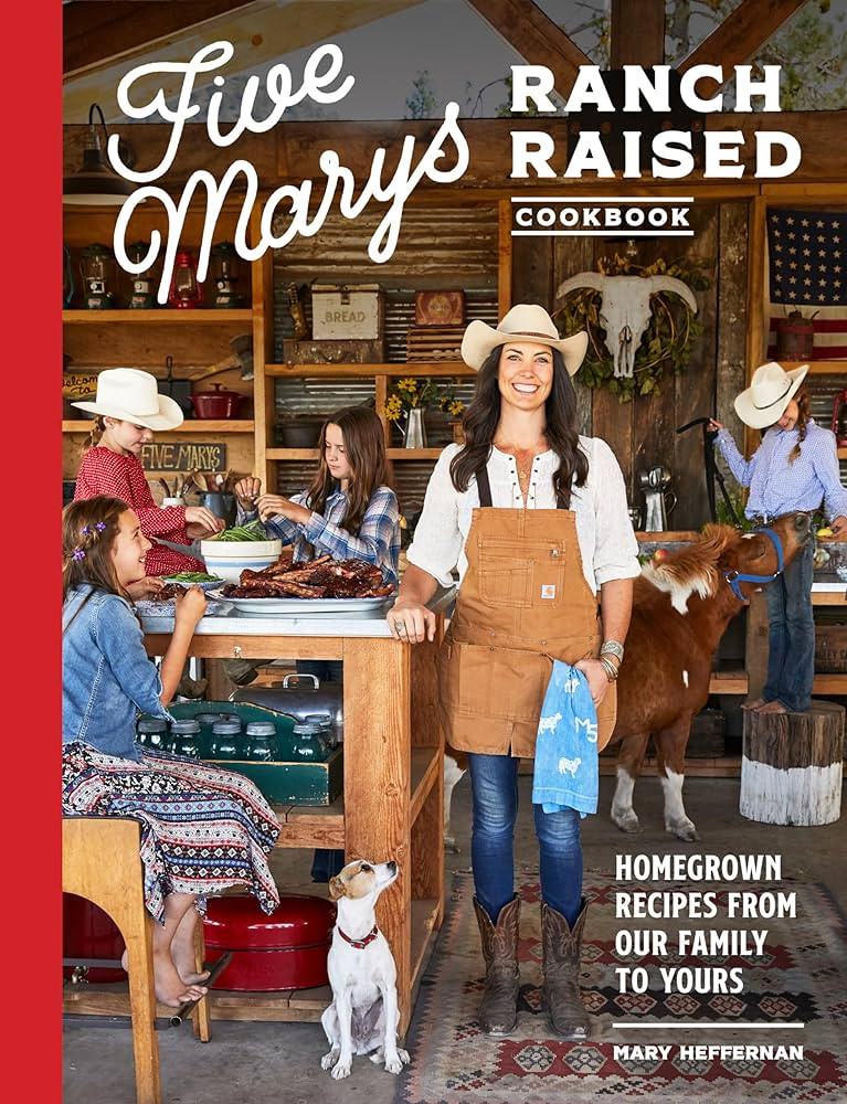 Five Marys Ranch Raised Cookbook: Homegrown Recipes from Our Family to Yours (Family Cookbook Ser... | Amazon (US)