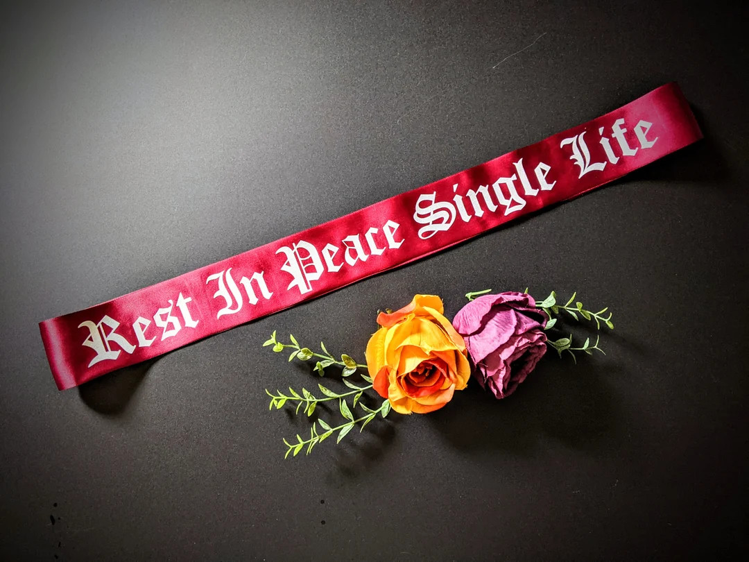 Custom Rest in Peace Single Life Sash. Your Phase Here. Bridal - Etsy | Etsy (US)