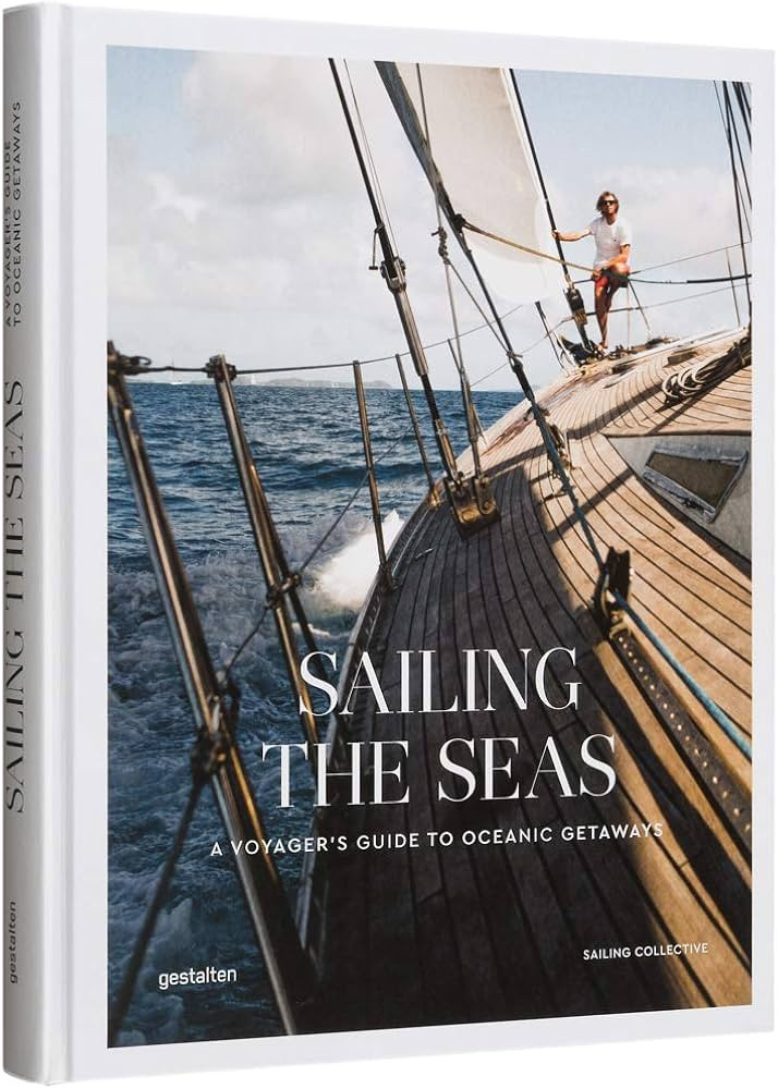 Sailing the Seas: A Voyager's Guide to Oceanic Getaways | Amazon (US)
