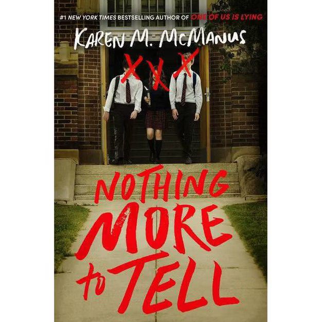 Nothing More to Tell - by Karen M McManus (Hardcover) | Target
