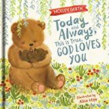 Today and Always, This is True, God Loves You | Amazon (US)