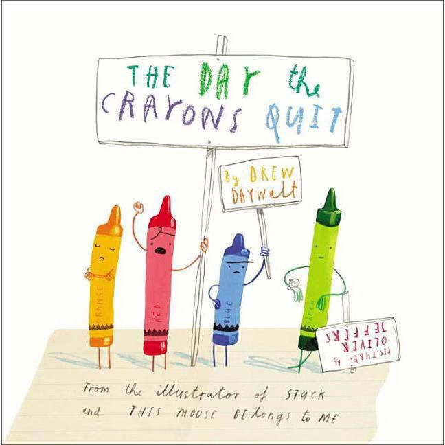 The Day the Crayons Quit (Hardcover) by Drew Daywalt and Oliver Jeffers | Target