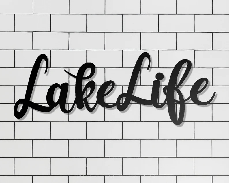 Lake Life Metal Wall Sign, Lake Wall Decor, Metal Word Sign, Lake Life Decor, Lakeside Restaurant... | Etsy (US)