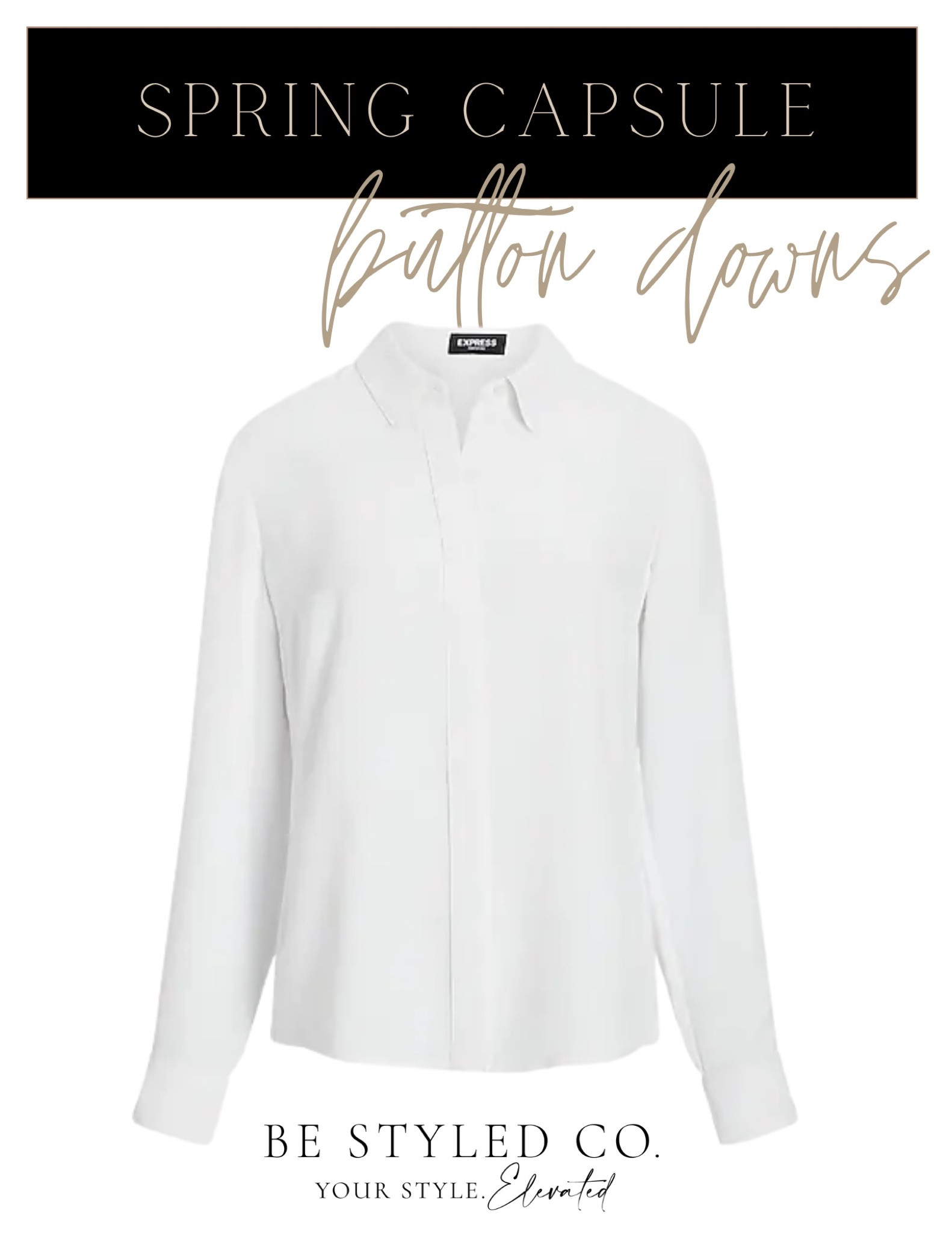 Button down shirts - wardrobe capsule - staple items - work essentials 

#LTKworkwear #LTKFind #LTKSeasonal