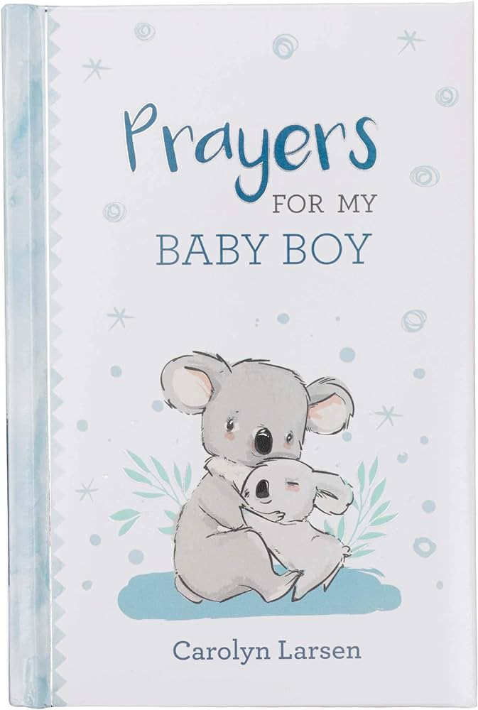 Prayers For My Baby Boy - 40 Prayers with Scripture - Padded Hardcover Gift Book For Moms w/Gilt-... | Amazon (US)