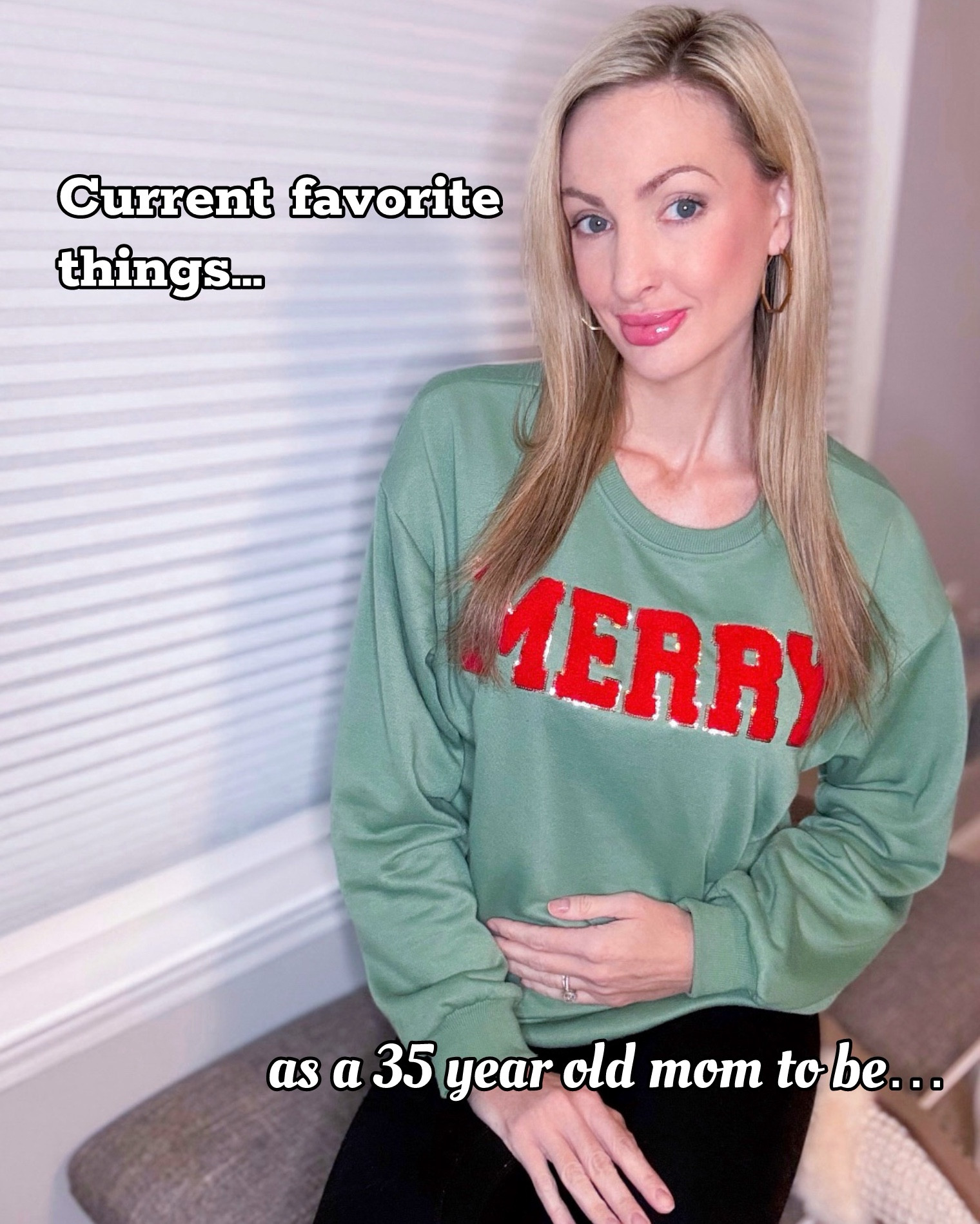 Some of the favorite things!

Gift ideas
Gifts for her
Mom to be
Maternity jeans
Sweatshirt
Christmas sweater
Free People inspired vest
Slippers
Haircare
Cardigan
Setting powder
Anti-aging 


#LTKSeasonal #LTKFindsUnder50 #LTKTall #LTKBeauty #LTKBump 

#LTKGiftGuide #LTKHoliday #LTKselfcare