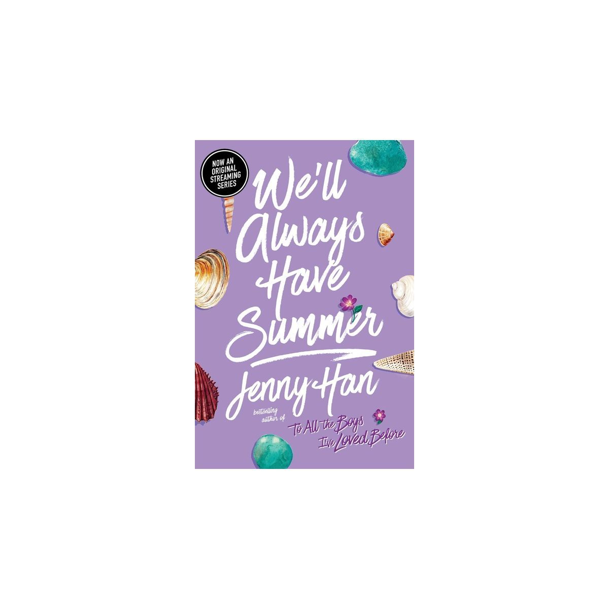 We'll Always Have Summer ( Summer) (Reprint) (Paperback) by Jenny Han | Target