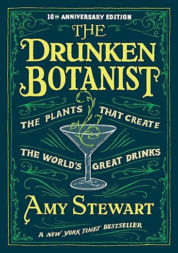 The Drunken Botanist: The Plants that Create the World’s Great Drinks: 10th Anniversary Edition... | Amazon (US)