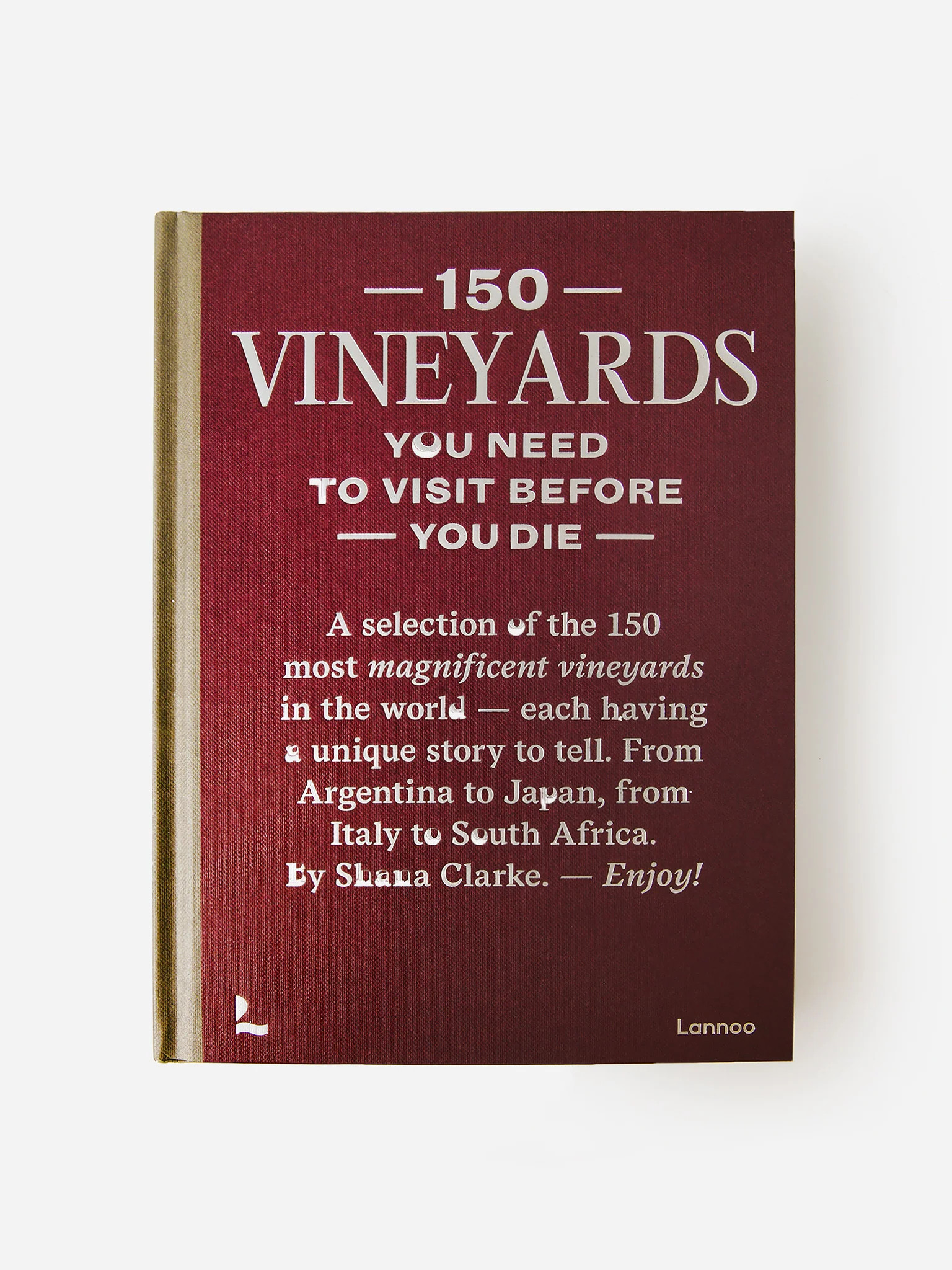 NATIONAL BOOK NETWORK
                      
                     150 Vineyards You Need to Visit... | Saint Bernard