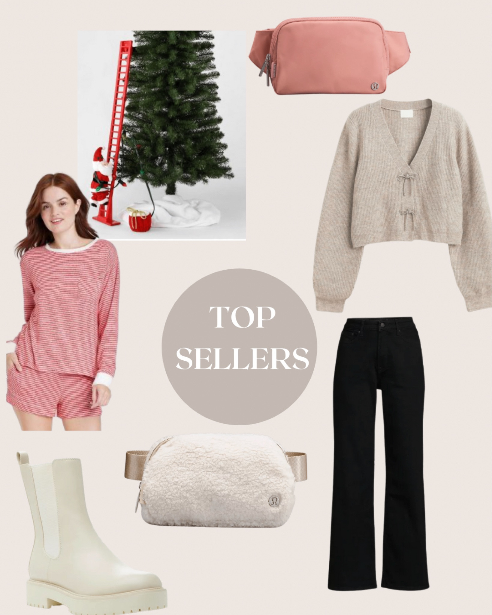 Top sellers
Walmart
Target 
Pajamas 
Jeans 
Climbing Santa 
Sweater 
Lululemon belt bag


#LTKHoliday #LTKunder100 #LTKunder50