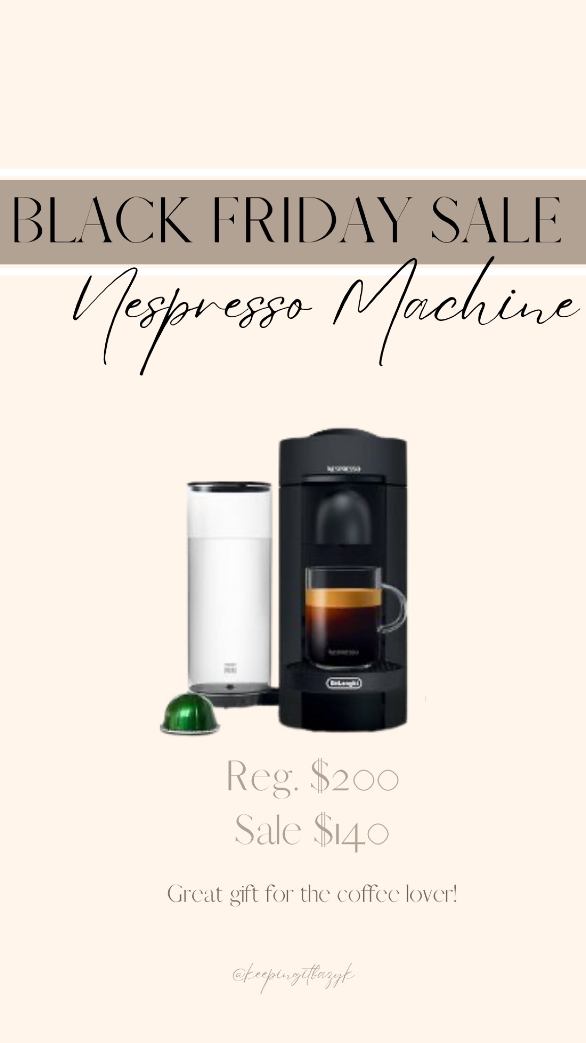 Black Friday sales, coffee lover gift, nespresso, vertuo, nespresso sale

#LTKCyberweek #LTKhome #LTKGiftGuide