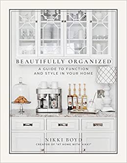Beautifully Organized: A Guide to Function and Style in Your Home | Amazon (US)