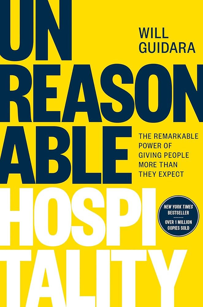 Unreasonable Hospitality: The Remarkable Power of Giving People More Than They Expect | Amazon (US)