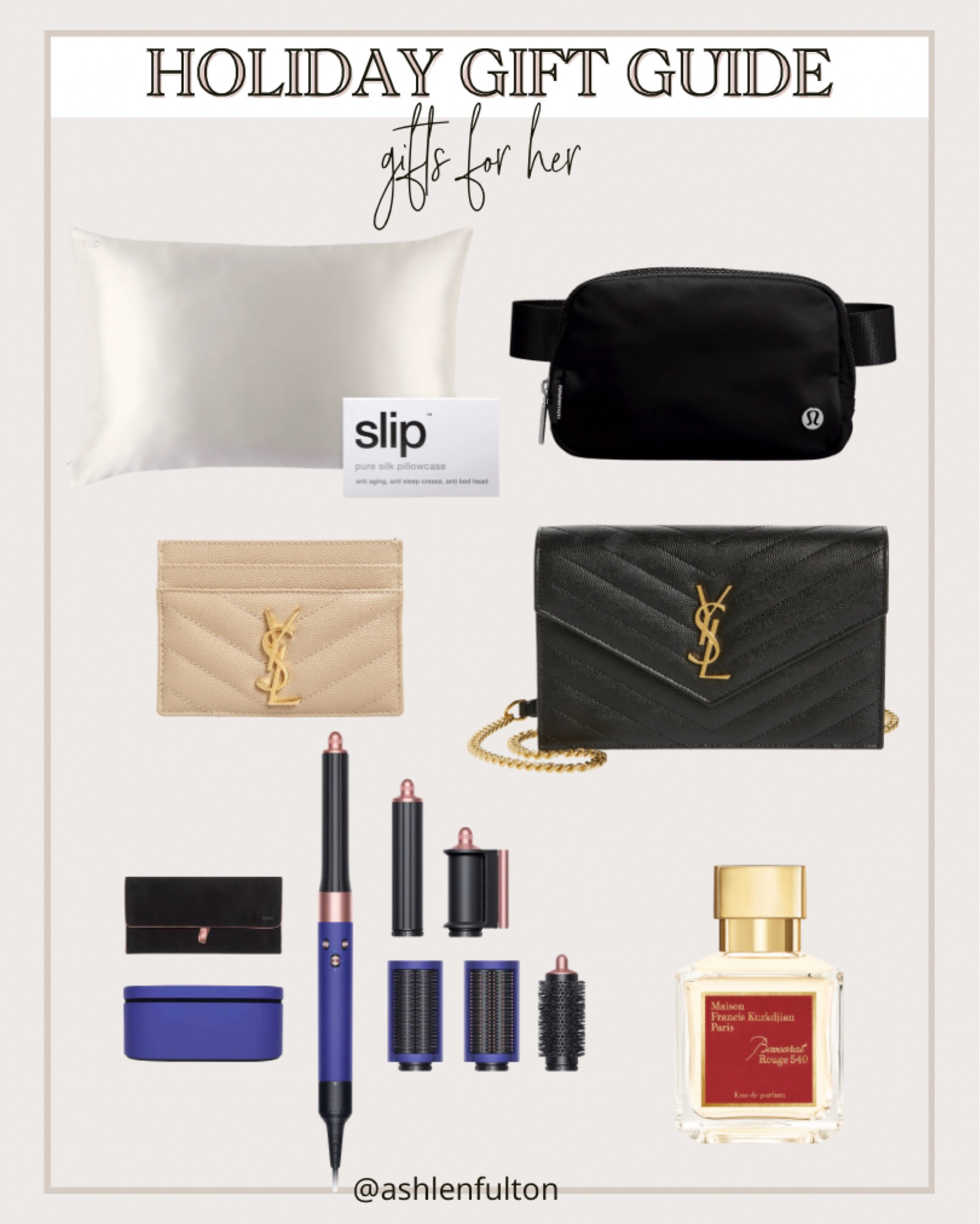 Gifts for her, holiday gift guide, splurge gifts for her, luxe gifts for her, slip silk pillowcase, YSL bag, YSL cardholder, lululemon belt bag, dyson hair curler, luxe perfume 

#LTKGiftGuide #LTKstyletip #LTKHoliday