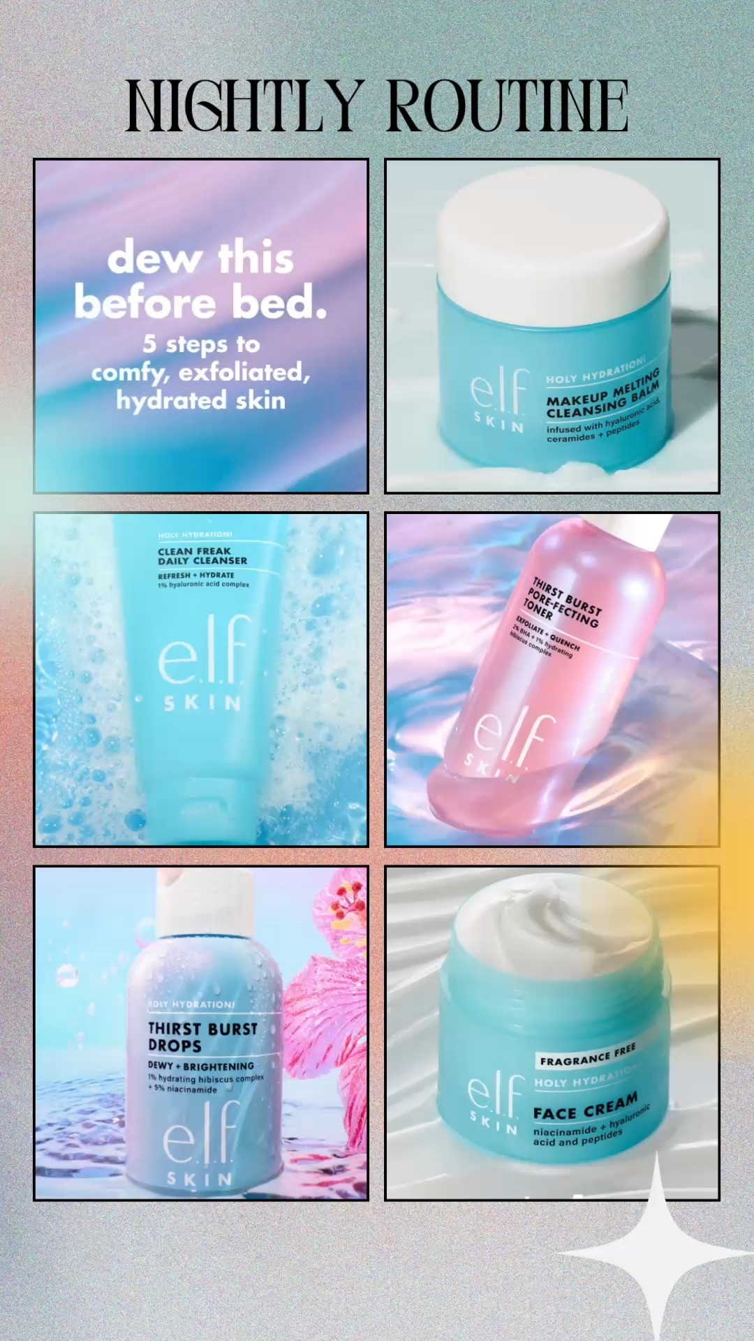 Dewy skin before bed 🤍 

This 5-step e.l.f. Holy Hydration routine has been my go-to for comfy, exfoliated, hydrated skin.

Step 1: Makeup Melting Cleansing Balm
Step 2: Clean Freak Daily Cleanser
Step 3: NEW Thirst Burst Pore-fecting Toner (gentle exfoliation!)
Step 4: Thirst Burst Drops for glow + brightening
Step 5: Fragrance Free Face Cream to lock it all in

Affordable skincare that actually works 🙌 

Linked here so you can shop the full routine.

#LTKBeauty #SkincareRoutine #AffordableSkincare #NightRoutine

#LTKdayinmylife #LTKselfcare #LTKBeauty