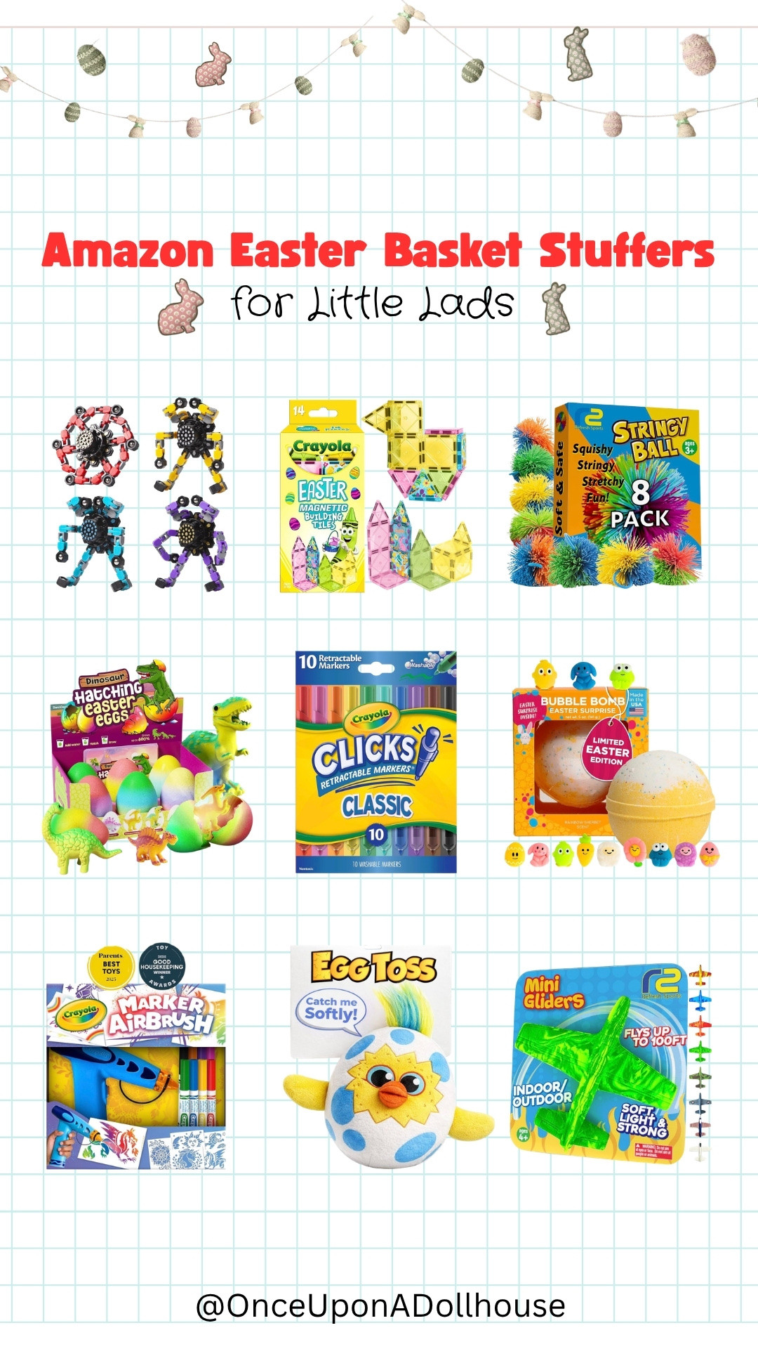 Easter Basket Stuffers for Boys! 

Dinosaur hatching eggs, markers, marker airbrush, foam airplanes, egg toss, magnetic tile set, bath bomb, transformers fidget toys, stringy balls

#LTKKids #LTKSeasonal #LTKFestival
