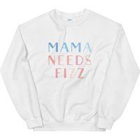 Mama Needs Fizz Sweatshirt, Gift For Arbonne Mom, Mom Shirt, Top | Etsy (US)