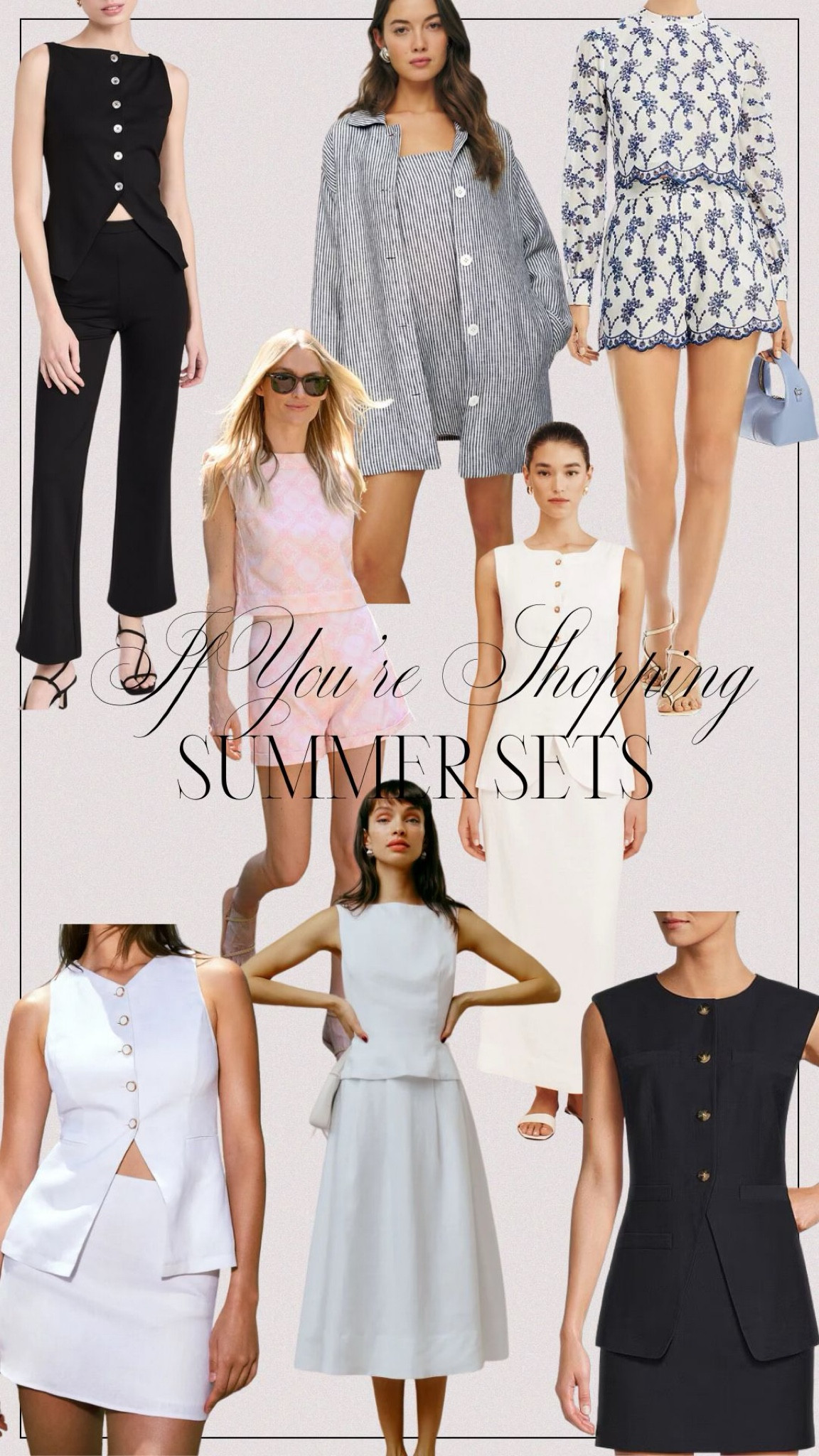 The most perfect Summer Sets to add to your closet! Perfect for dressing up or down all Summer.