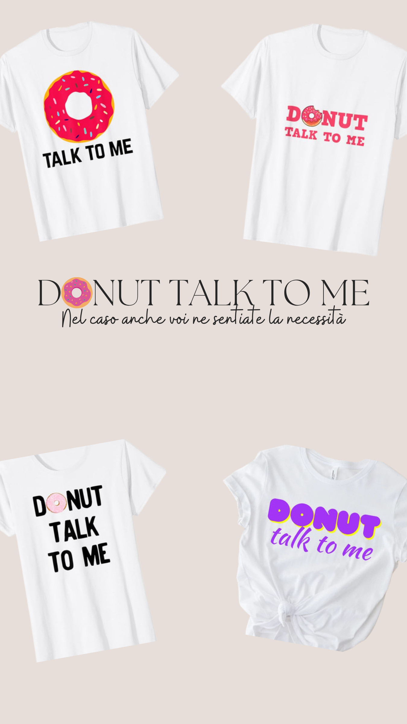 Donut talk to me t-shirt 

 #LTKeurope #LTKsummer #LTKstyletip