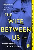 The Wife Between Us: A Novel | Amazon (US)