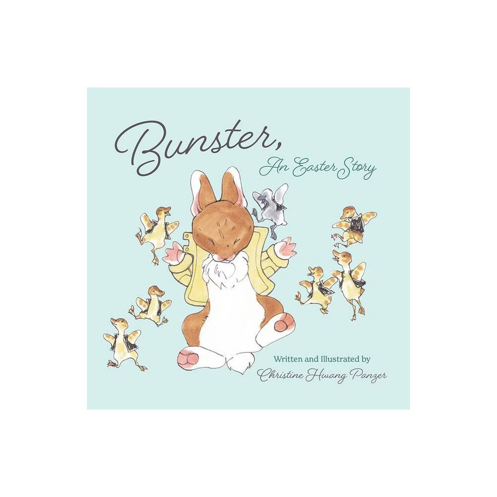 Bunster, an Easter Story - by Christine Hwang Panzer (Board Book) | Target