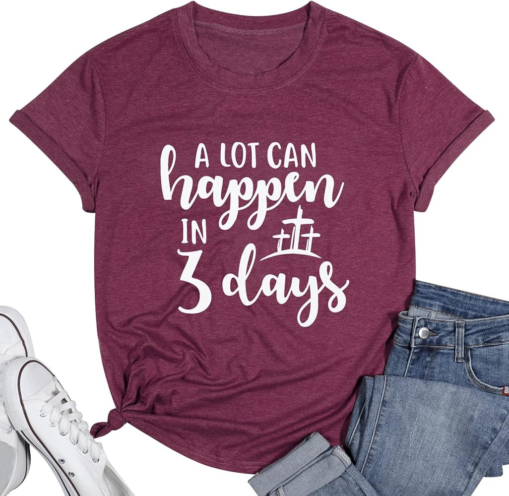 ALLTB A Lot Can Happen in 3 Days Shirt Women Christian Easter Tshirts Funny Letter Printed Religi... | Amazon (US)
