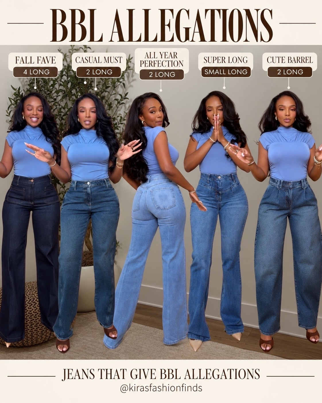 BBL ALLEGATIONS 🍑👖

The jeans that do ALL the work. 😂 Five different fits, five different vibes, and every single pair understood the assignment. Save this for the next time you’re looking for denim that flatters in all the right places.

Wearing: Size 2/4 Long | 5’4” | 140 lbs | 34D-27-40

flattering jeans for women, jeans that flatter curves, best jeans for curves, high waisted jeans, long length jeans, wide leg jeans, straight leg jeans, barrel jeans, petite curvy jeans, fall denim, women’s denim guide, jeans try on

📲 Download the FREE LTK app & follow me (@kirasfashionfinds).

#LTKPetite #LTKStyle

#LTKPetite #LTKMidsize #LTKootd