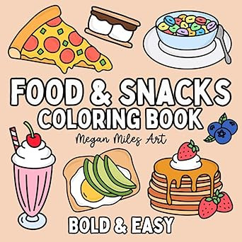 Food & Snacks Coloring Book: Bold & Easy Designs for Adults and Kids (Bold & Easy Coloring Books) | Amazon (US)