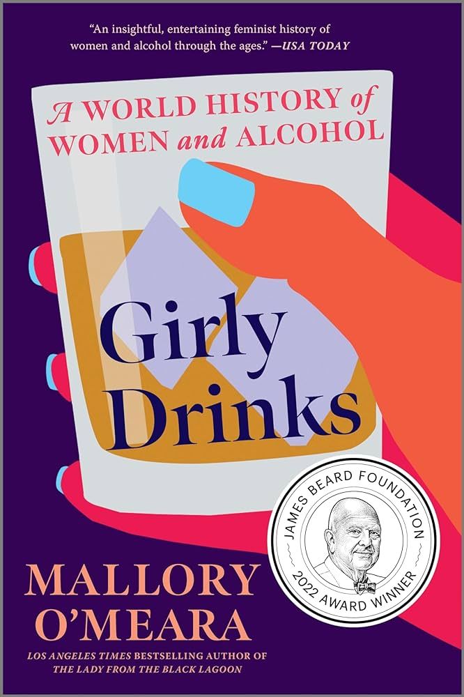 Girly Drinks: A World History of Women and Alcohol | Amazon (US)