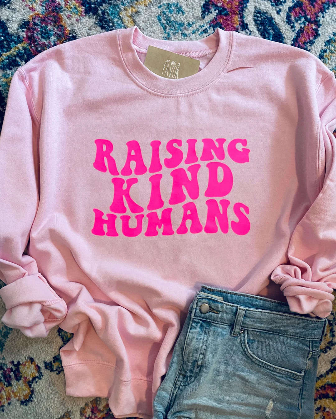 Raising Kind Humans / HTV / Pink Bright Pink / Graphic Sweatshirt | Etsy (US)