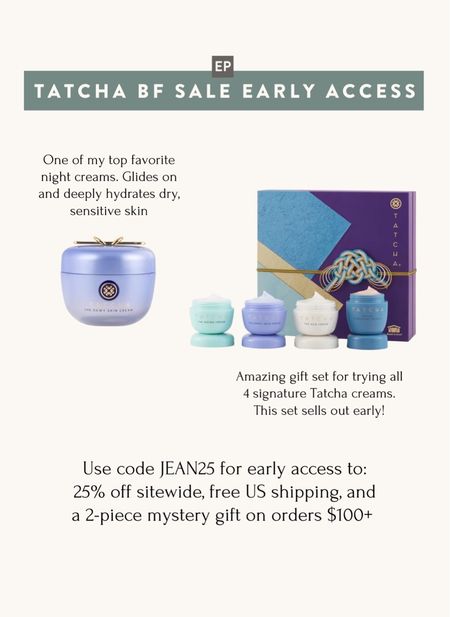 Sale alert: get exclusive early access to Tatcha’s BF sale with code JEAN25 // their gift sets make great holiday gifts and the one I linked has been selling out before cyber weekend in past years 

I use water cream in the morning and year round as it’s lighter in weight, and save the dewy skin cream (rich and velvety) for evening as a night cream.

#LTKbeauty #LTKHoliday #LTKsalealert