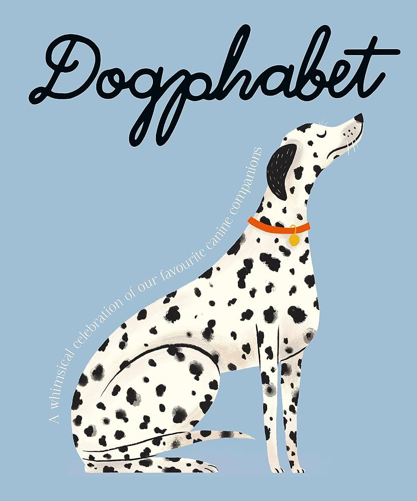 Dogphabet: A whimsical celebration of our favourite canine companions | Amazon (US)
