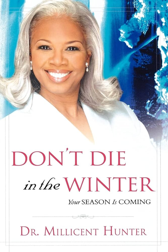 Don't Die in the Winter: Your Season is Coming | Amazon (CA)
