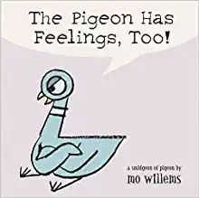 The Pigeon Has Feelings, Too! | Amazon (US)