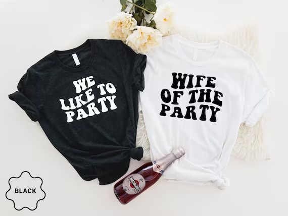 Bachelorette Party Shirts Wife of the Party Shirts We Like - Etsy | Etsy (US)