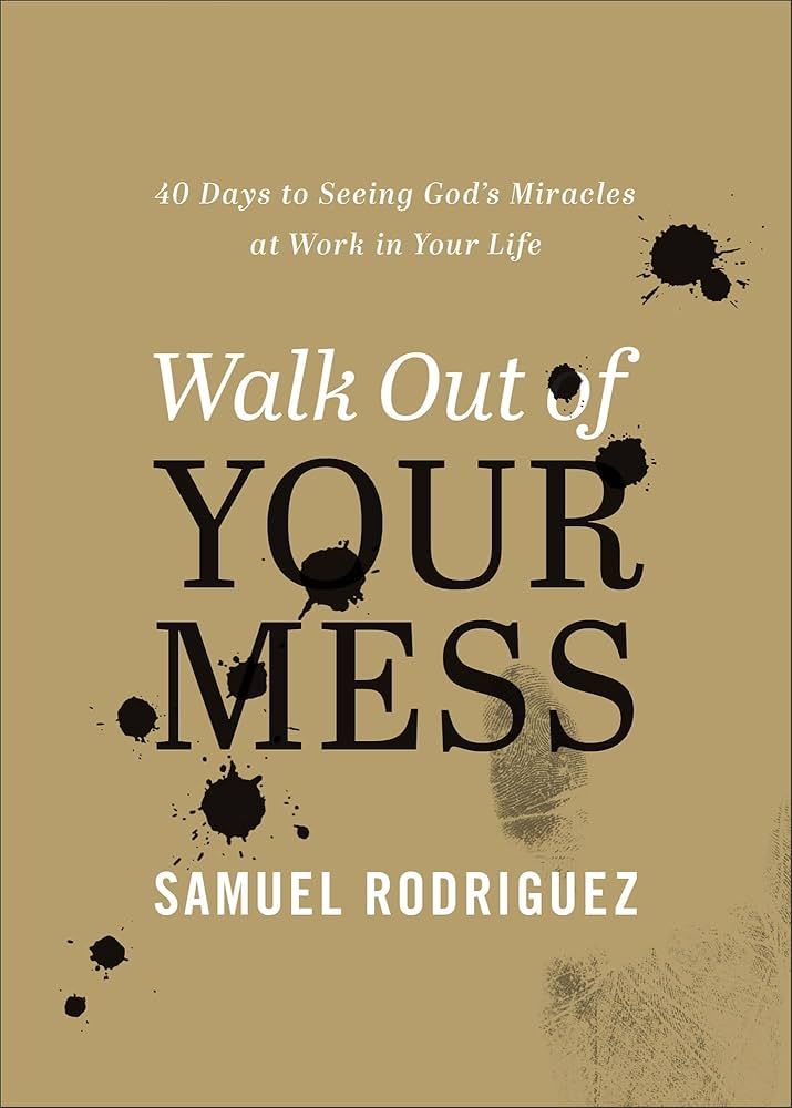 Walk Out of Your Mess: 40 Days to Seeing God's Miracles at Work in Your Life | Amazon (US)