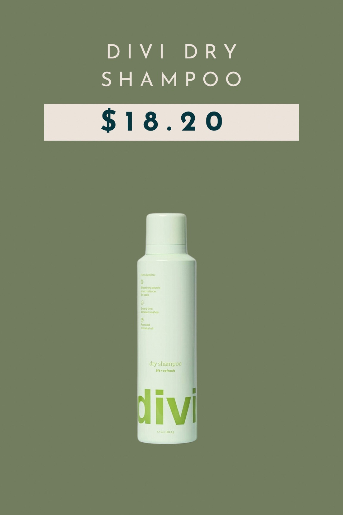 My favorite dry shampoo!! On sale for $18! This dry shampoo has a cleaning ability to actually clean your hair, literally you add it into day 5 dirty hair and it feels like your hair was just washed! Divi dry shampooo

#LTKSaleAlert #LTKGiftGuide #LTKBeauty