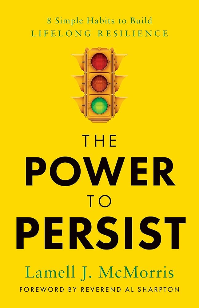 The Power to Persist: 8 Simple Habits to Build Lifelong Resilience | Amazon (US)