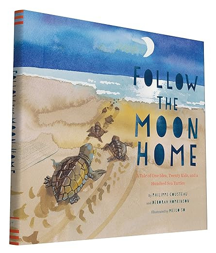 Follow the Moon Home: A Tale of One Idea, Twenty Kids, and a Hundred Sea Turtles (Children's Stor... | Amazon (US)