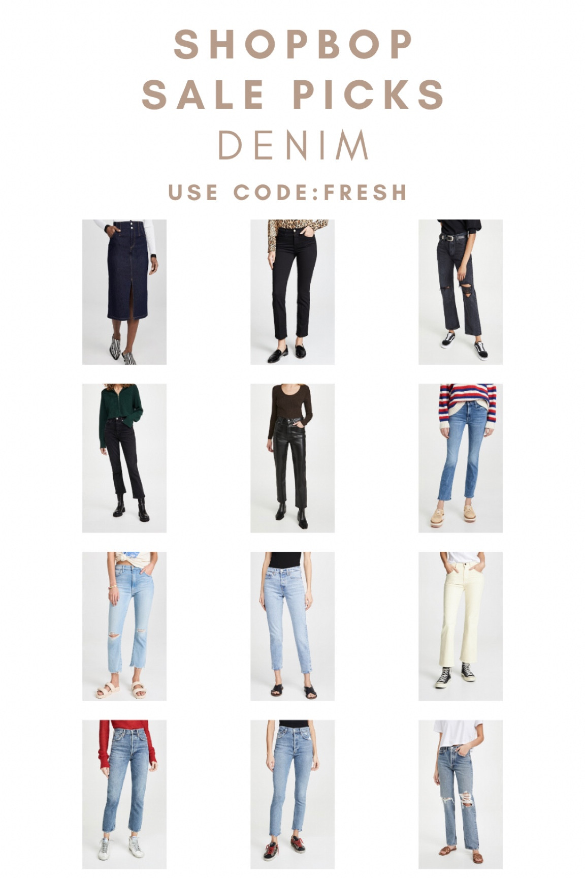 Shopbop Sale Picks
Denim
Use Code: FRESH

#LTKstyletip #LTKSeasonal #LTKsalealert