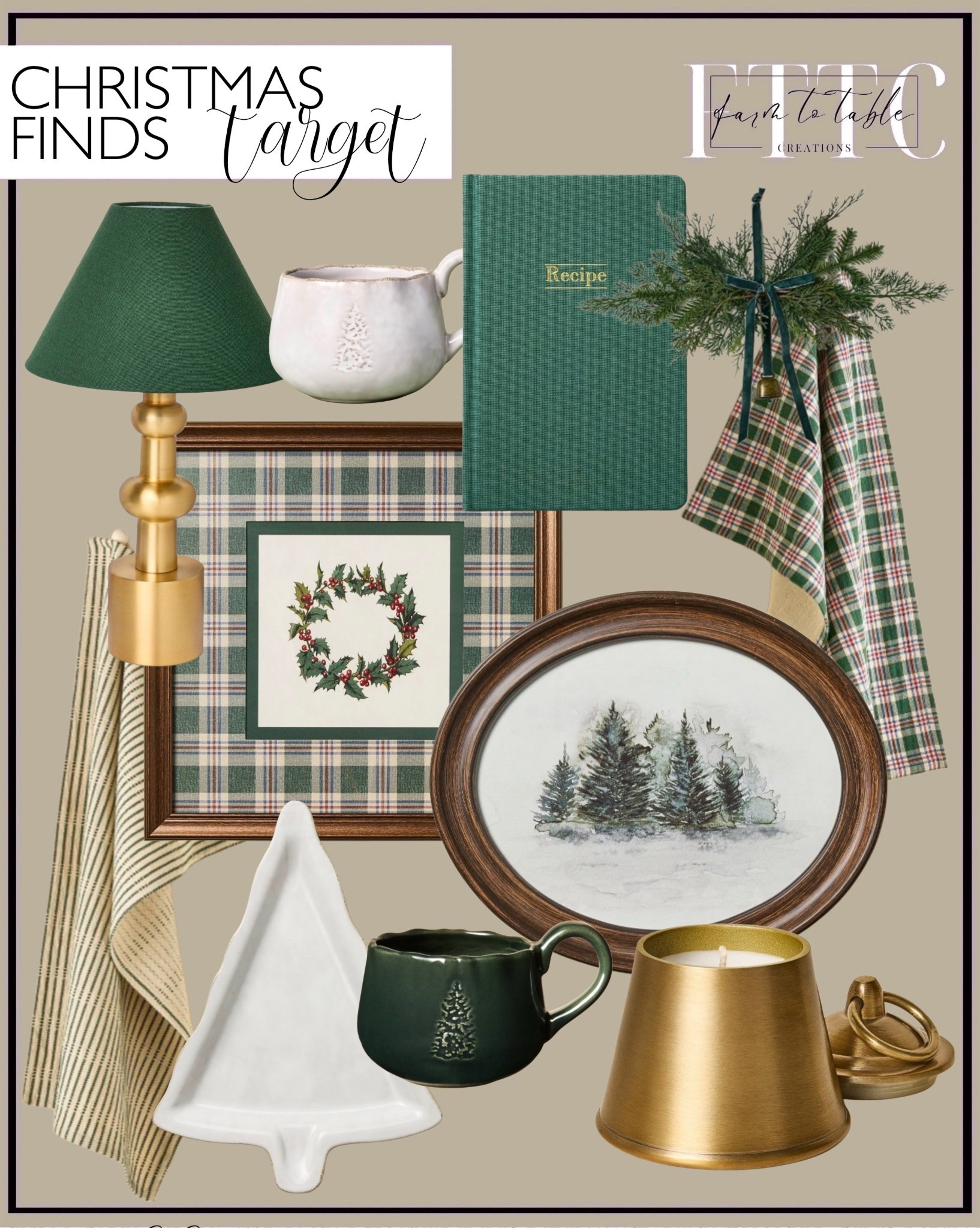 Target Christmas Finds You’ll Love This Season
Follow @farmtotablecreations on Instagram for more cozy holiday styling and gift inspiration.

This year’s Target holiday collection is pure magic — think layered greens, brass tones, and vintage-inspired textures that feel timeless. From plaid textiles to tree mugs, recipe books, and framed art, these pieces add warmth and a hint of nostalgia to any corner of your home. Perfect for kitchens, coffee nooks, or gifting moments.

#TargetChristmas #TargetHome #ChristmasDecor #HolidayHome #TargetFinds #TargetStyle #ChristmasDecorIdeas #NeutralChristmas #CozyHomeDecor #HolidayStyling #PlaidDecor #ChristmasMugs 

#LTKHoliday #LTKHome #LTKFindsUnder50