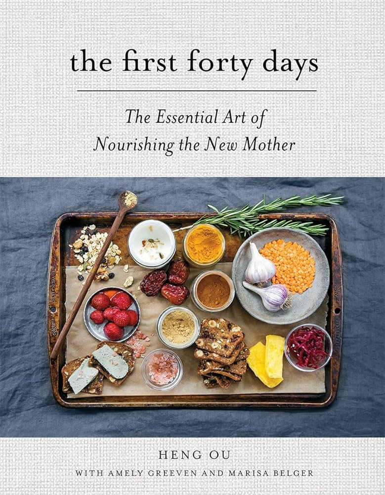The First Forty Days: The Essential Art of Nourishing the New Mother | Amazon (US)