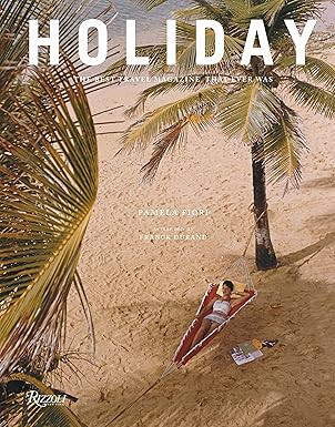 Holiday: The Best Travel Magazine that Ever Was      Hardcover – September 24, 2019 | Amazon (US)