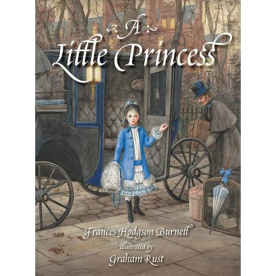 A Little Princess - by  Frances Hodgson Burnett (Hardcover) | Target